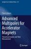 Advanced Multipoles for Accelerator Magnets