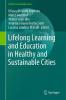 Lifelong Learning and Education in Healthy and Sustainable Cities