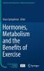 Hormones Metabolism and the Benefits of Exercise