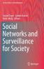 Social Networks and Surveillance for Society