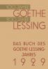 Das Buch des Goethe-Lessing-Jahres 1929