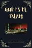 Qué Es El Islam (Spanish Edition)