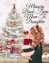 Memory Book From Mom To Daughter: Keepsake Composition Notebook Journal From Mom To Girl To Write Now & Read Later Keep Your Special Shared Memories ... Quotes * Letters Photos In A Beautiful Kee