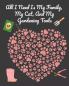 All I Need Is My Family My Cat And My Gardening Tools: Comprehensive Garden Notebook with Decorative Garden Record Diary To Write In Garden Plans ... Shopping List Organic Recipes - Creativ