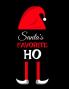 Santa's Favorite Ho: Ho Ho Ho Holiday Notebook To Write In Funny Holiday Santa Jokes Quotes Memories & Stories With Blank Lines Ruled 8.5x11 120 ... & White Elf Family Christmas Gift Print Cover