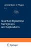 Quantum Dynamical Semigroups and Applications