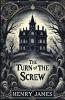 The Turn Of The Screw(Illustrated)