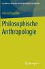 Philosophische Anthropologie