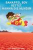 Banapfel Boy rettet Hanna die H��ndin