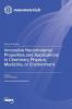 Innovative Nanomaterial Properties and Applications in Chemistry Physics Medicine or Environment