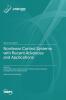 Nonlinear Control Systems with Recent Advances and Applications