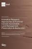 Innovative Research Approaches & Practices towards Sustainable Land Management Preservation & Restoration