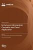 Enzymes in Biomedical Cosmetic and Food Application