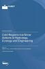 Cold Regions Ice/Snow Actions in Hydrology Ecology and Engineering