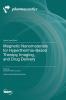 Magnetic Nanomaterials for Hyperthermia-Based Therapy Imaging and Drug Delivery
