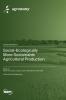 Social-Ecologically More Sustainable Agricultural Production