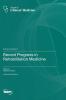 Recent Progress in Rehabilitation Medicine