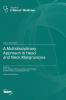 A Multidisciplinary Approach in Head and Neck Malignancies