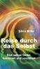 Reise durch das Selbst