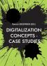 Digitalization Concepts - Case Studies
