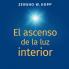 El ascenso de la luz interior