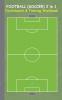 Football (Soccer) 2 in 1 Tacticboard and Training Workbook