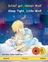 Schlaf gut kleiner Wolf - Sleep Tight Little Wolf (Deutsch - Englisch)