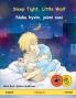 Sleep Tight Little Wolf - Nuku hyvin pieni susi (English - Finnish)