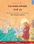 Los cisnes salvajes - जंगली हंस (español - hindi)