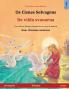 Os Cisnes Selvagens – De Vilda Svanarna (Português – Sueco): Livro Infantil Bilingue Adaptado De Um Conto De Fadas De Hans Christian Andersen (Sefa ... Em Duas Línguas) (Portuguese Edition)