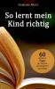So lernt mein Kind richtig