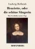 Henriette oder die sch��ne S��ngerin