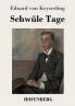 Schw��le Tage