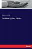 The Bible Against Slavery