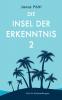 Die Insel der Erkenntnis 2