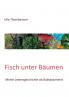 Fisch unter B��umen
