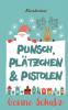 Punsch Plätzchen & Pistolen
