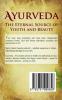 Ayurveda - The Eternal Source of Youth and Beauty