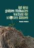 Auf dem größten Misthaufen wachsen die schönsten Blumen