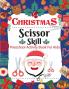 Christmas Scissor Skill Activity Book for Kids: Christmas Activity Book for Children Kids Toddlers and Preschoolers - Christmas Cut and Paste Workbook Kids Ages 2-5