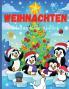 Weihnachten Malbuch Malbuch fur Kinder: Lustige Färbeaktivitäten mit Weihnachtsmann Rentieren Schneemännern und vielen mehr