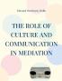 The Role Of Culture And Communication In Mediation