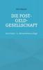 Die Post-Geld-Gesellschaft