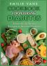 Cookbook For Reversing Diabetes