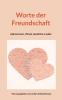Worte der Freundschaft