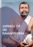 Sayings of Sri Ramakrishna