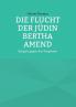 Die Flucht der Jüdin Bertha Amend