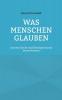 Was Menschen glauben