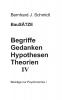 Begriffe - Gedanken - Hypothesen - Theorien IV