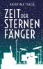 Zeit der Sternenfänger